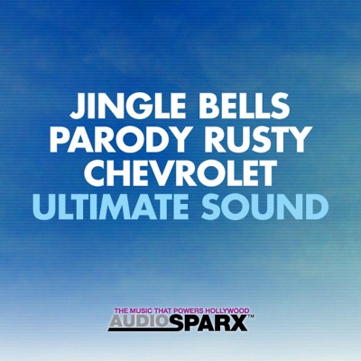 Ultimate Sound - Jingle Bells Parody Rusty Chevrolet