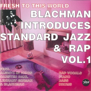 Blachman Introduces Standard Jazz & Rap, Vol. 1