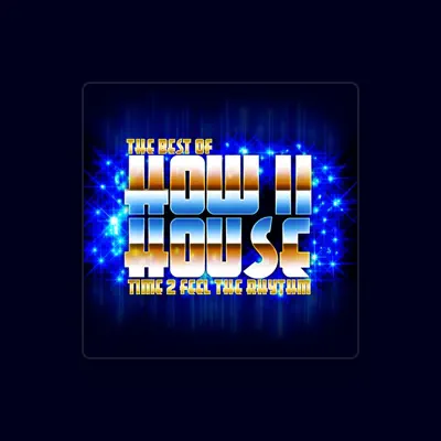 Listen to How II House, watch music videos, read bio, see tour dates & more!