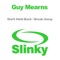 Break Away - Guy Mearns lyrics