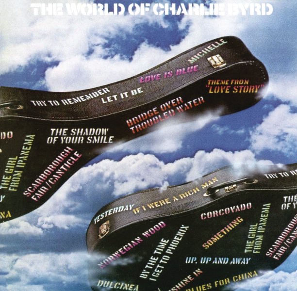 Обложка альбома «The World of Charlie Byrd» — Charlie Byrd