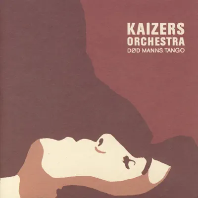 Død Manns Tango - EP - Kaizers Orchestra