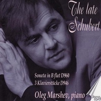 The Late Schubert - Oleg Marshev
