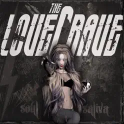 Soul Saliva - The Love Crave