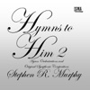 Hymns to Him, Vol. 2