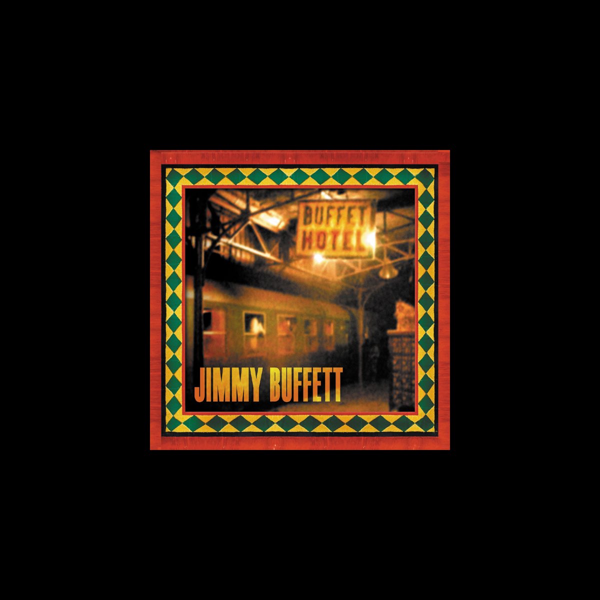 ‎Buffet Hotel Album by Jimmy Buffett Apple Music