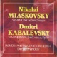 Myaskovsky Symphony No 5 in D Major Op 18 Kabalevsky Symphony No 2 in C Minor Op 19