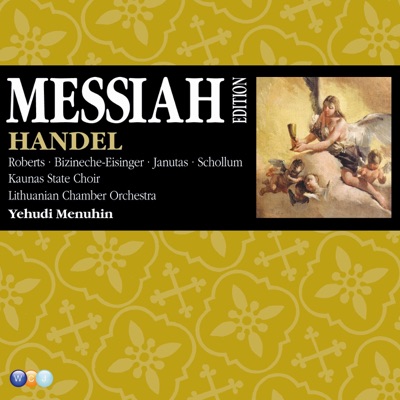 Lithuanian Chamber Orchestra, Yehudi Menuhin, Kaunas State Choir & George Frideric Handel