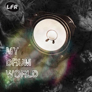 My Drum World (Remixes) - EP