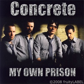 My Own Prison (Radio Edit) Concrete