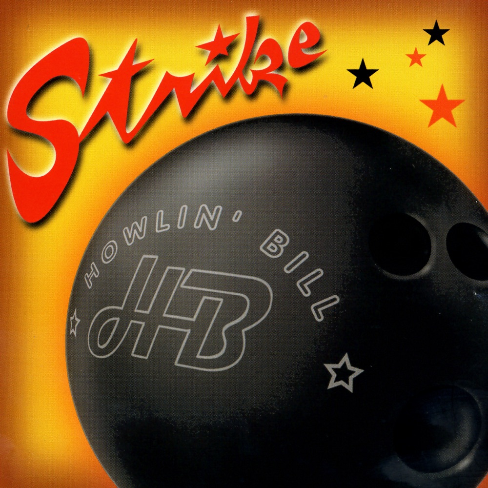 Howlin' Bill – Strike