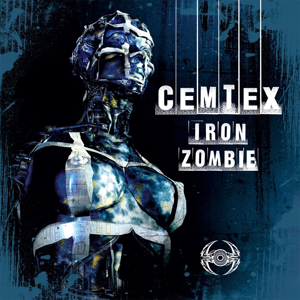 Обложка альбома «Iron Zombie - EP» — Cemtex