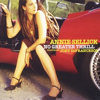 Annie Sellick - Dancing Cheek to Cheek (feat. Joey DeFrancesco)