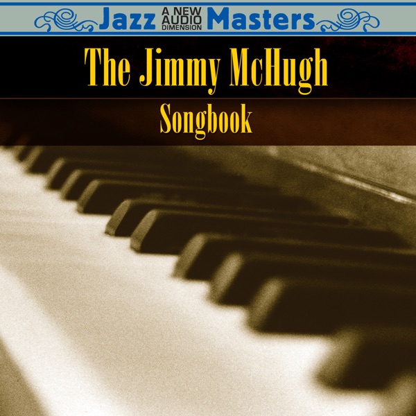 The Jimmy McHugh Songbook