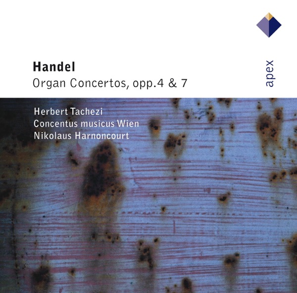 Handel: Organ Concertos, Opp. 4 & 7