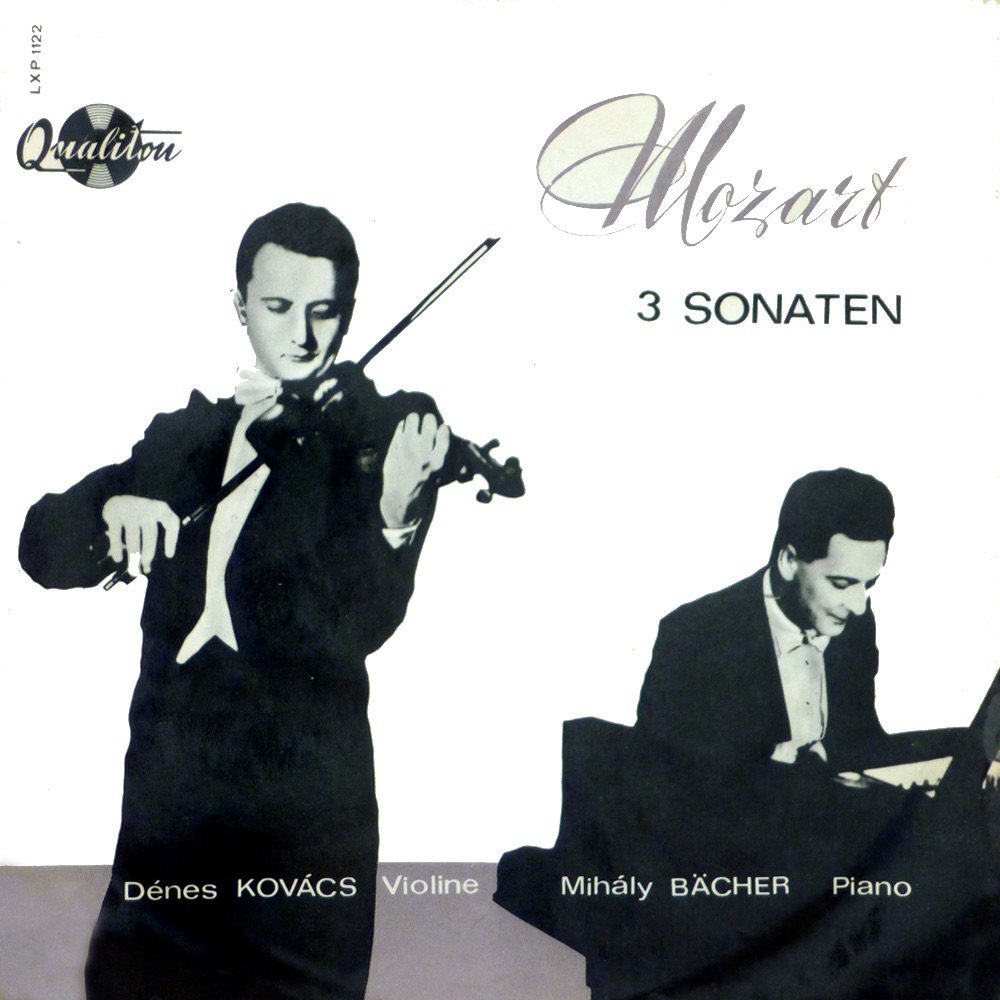 Обложка альбома «Mozart: 3 Sonaten (Hungaroton Classics)» — Kovács Dénes & Bacher Mihály