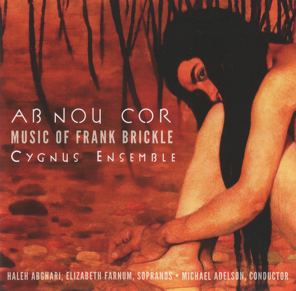 Обложка альбома «Ab Nou Cor» — Oren Fader, William Anderson, Susannah Chapman, Elizabeth Farnum, Haleh Abghari, Michael Adelson, Cygnus Ensemble, Bodies Electric, Joan Forsyth & Daniela Bracchi