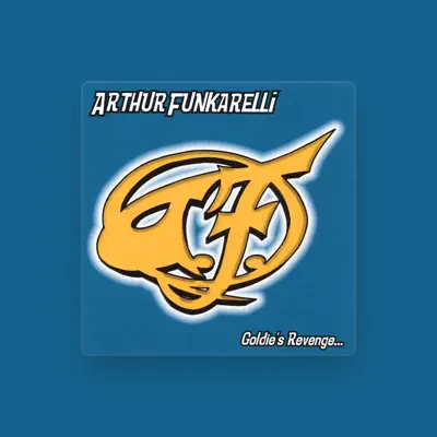 Listen to arthur funkarelli, watch music videos, read bio, see tour dates & more!