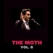 The Best of The Moth - Vol. 6 - The Moth