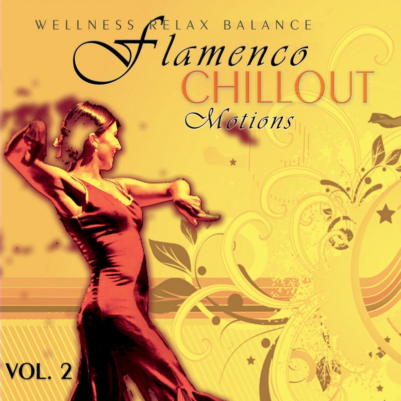 Flamenco Chillout Motions Vol. 2