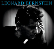 Leonard Bernstein - A Total Embrace: The Composer - Leonard Bernstein