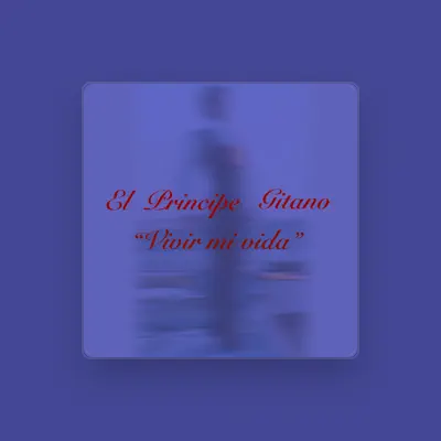Listen to El Príncipe Gitano, watch music videos, read bio, see tour dates & more!