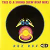 This Is a Sound (New Beat Mix)
