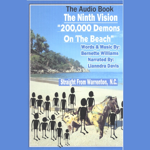 Обложка альбома «200,000 Demons On the Beach...The Audio Book» — Bernette Williams