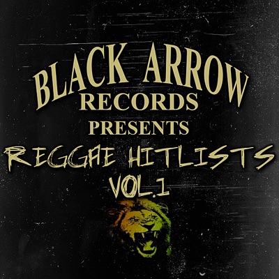 Black Arrow Records Presents Reggae Hitlists Vol.1