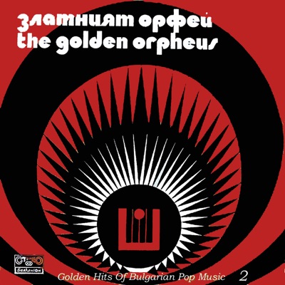 Golden Hits Of Bulgarian Pop Music - 2 (At The Festival Golden Orpheus)