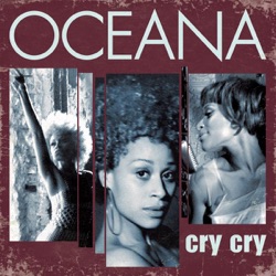 Oceana - Cry Cry