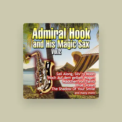 Listen to Admiral Hook and his Magic Sax, watch music videos, read bio, see tour dates & more!
