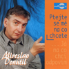 Ptejte Se Mě Na Co Chcete... (Live) - Miroslav Donutil