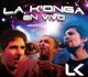 La K onga En Vivo