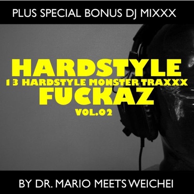 Hardstyle Fuckaz, Vol. 2