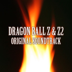 Dragon Ball Z & Z2 (Original Sound Track)