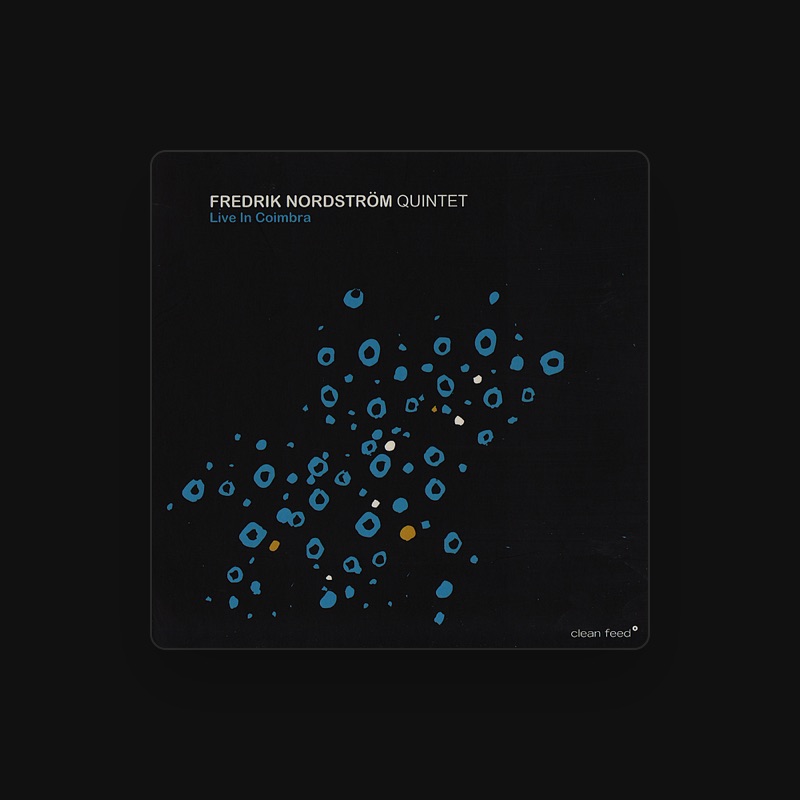 Fredrik Nordström Quintet