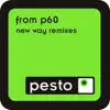 From P60 - New Way (Subsky Remix)