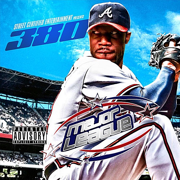Обложка альбома «Major League (Street Certified Entertainment Presents)» — 380