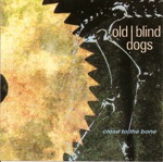 Old Blind Dogs - The Cruel Sister