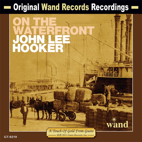 On the Waterfront - John Lee Hooker