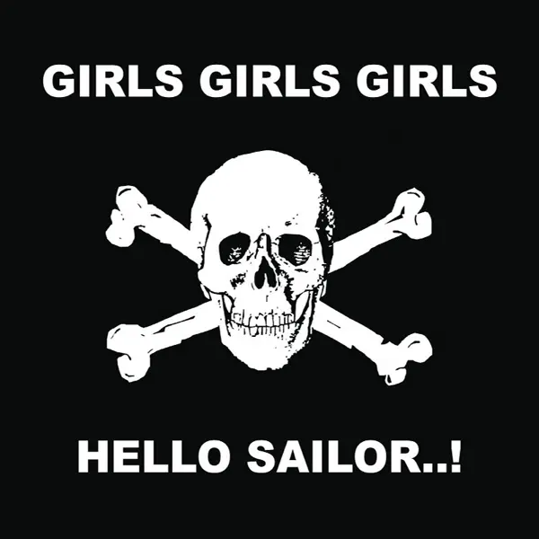 Girls Girls Girls — Sailor