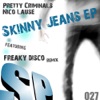 Skinny Jeans - EP