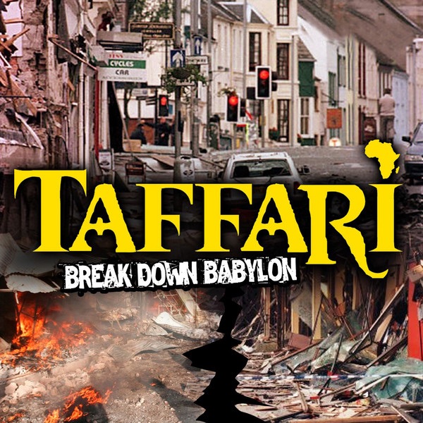 Обложка альбома «Break Down Babylon» — Taffari