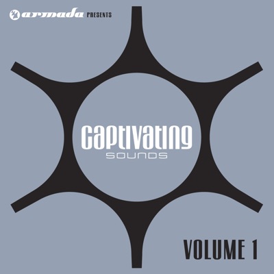 Armada Presents Captivating Sounds, Vol. 1