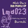 Nick Dare - Dub People (Burnski Open House Mix)