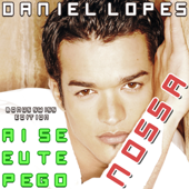 Cover art for Ai Se Eu Te Pego (Mr. Da-Nos Remix) by Daniel Lopes