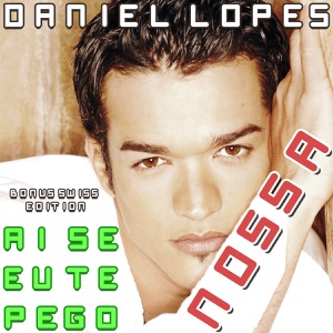 Ai Se Eu Te Pego (Bonus Swiss Edition) - Single