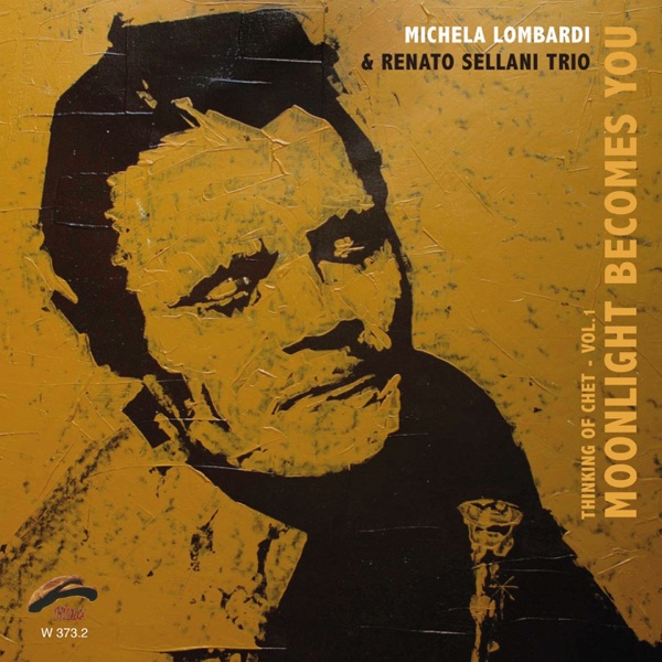 Thinking of Chet, Vol. 1: Moonlight Becomes You