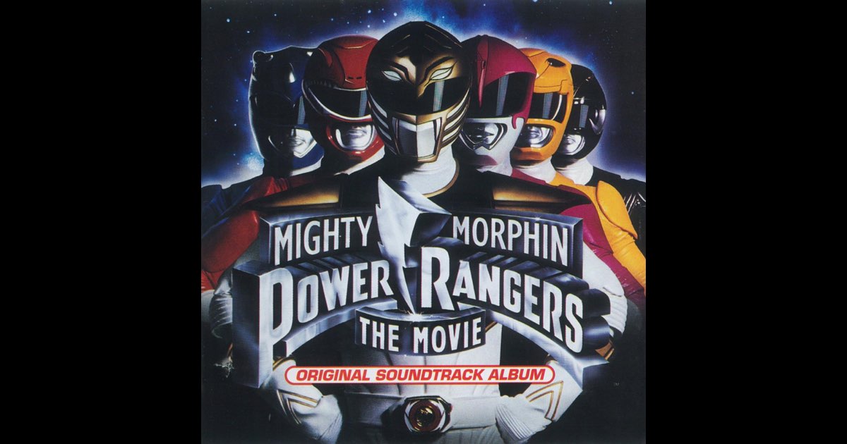 ‎Mighty Morphin Power Rangers: The Movie (Original Soundtrack Album ...